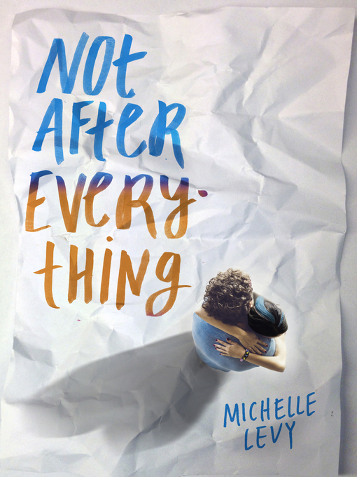 Title details for Not After Everything by Michelle Levy - Wait list